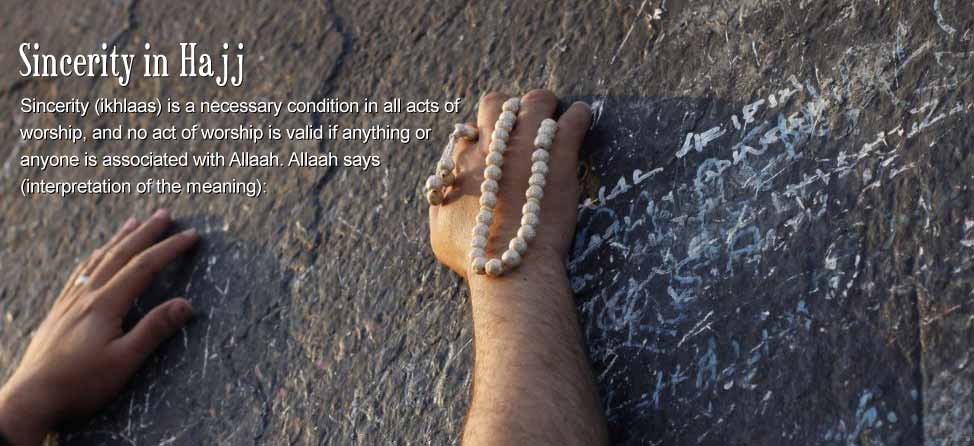 Sincerity in Hajj