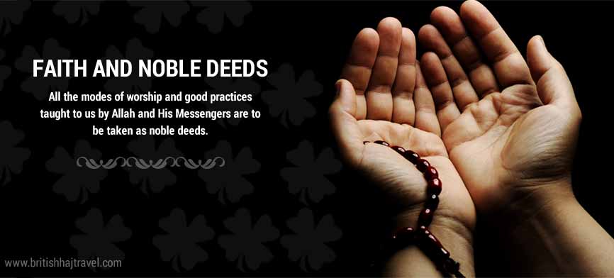 Faith And Noble Deeds
